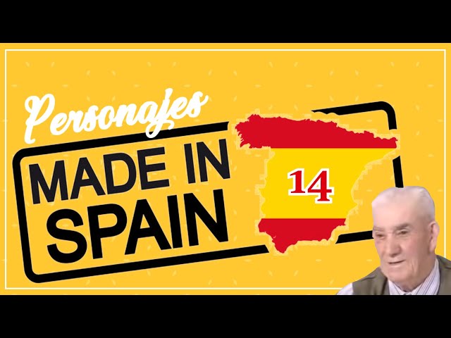 🇪🇸 PERSONAJES MADE IN SPAIN 14